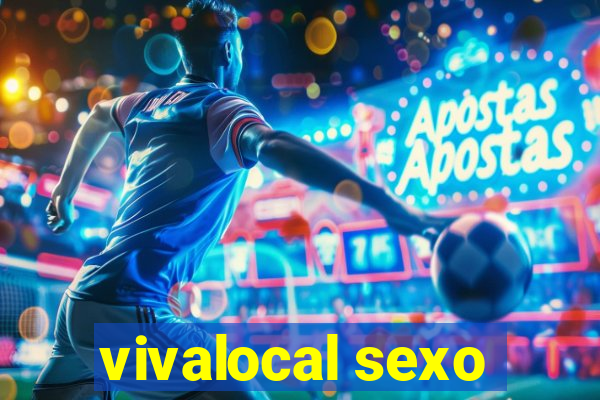 vivalocal sexo